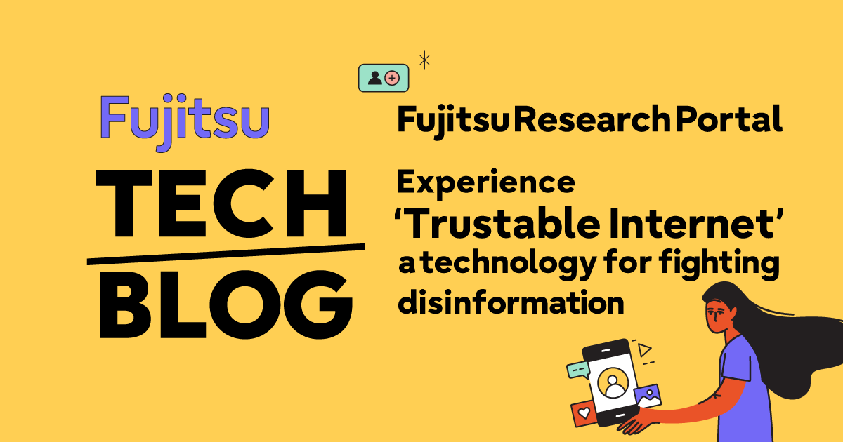 Experience ‘Trustable Internet’ a technology for fighting disinformation