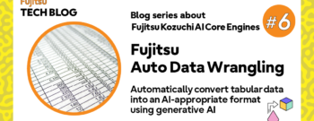 Introducing Fujitsu Auto Data Wrangling